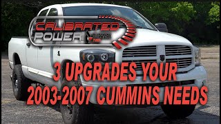 3 Upgrades Your 2003-2007 5 9L Cummins Needs!