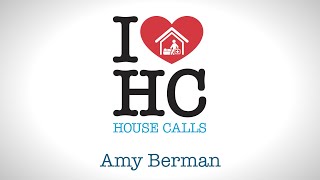 I Heart House Calls - Amy Berman