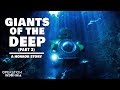 Scary Stories | The Giants of the Deep (Part 2) | A Horror Story | Deep Sea Monster Story