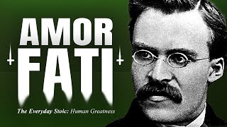 Amor Fati | The Stoic formula to Human Greatness by Everyday Stoic 1,796 views 1 month ago 24 minutes
