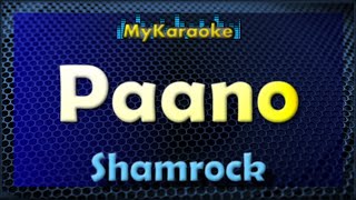 Video thumbnail of "Paano - Karaoke version in the style of Shamrock"