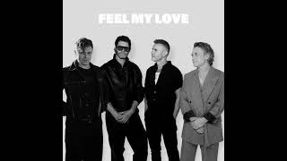 Feel my love - Take That ft Michael Patrick Kelly