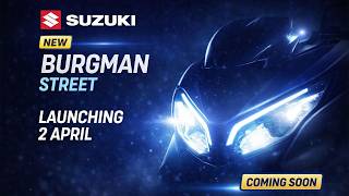 2026 Suzuki Burgman Street Teaser Video Teased Ahead Of April 2 Launch - Explained All Changes
