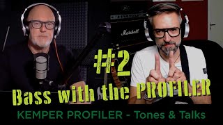 KEMPER PROFILER - Tones & Talks - Bass Tones #2