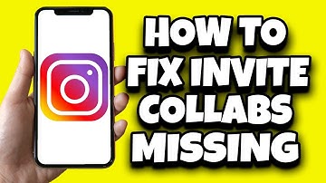How To Fix Invite Collaborator Option Missing On Instagram In iPhone (Solved)