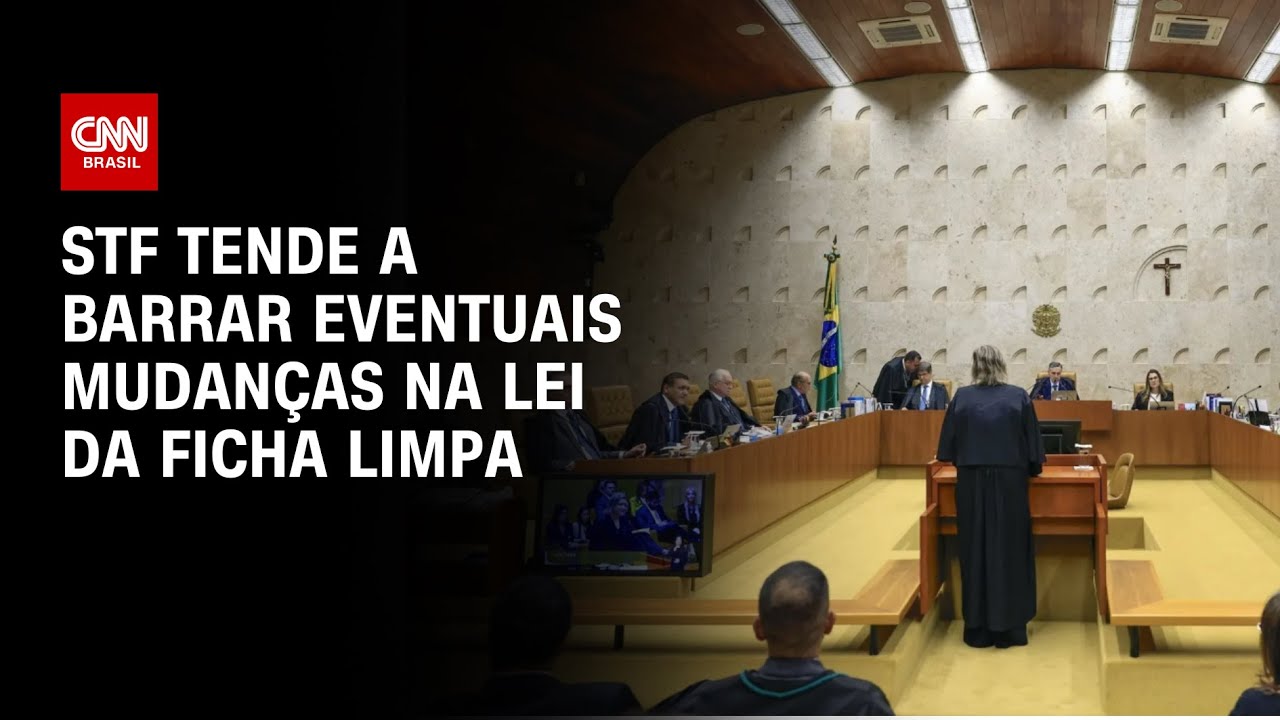 STF tende a barrar eventuais mudanças na Lei da Ficha Limpa | AGORA CNN