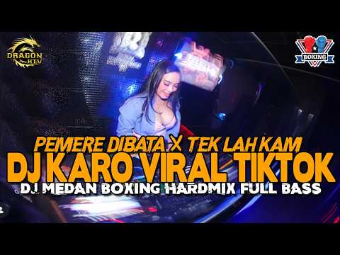 DJ PEMERE DIBATA X TEK LAH KAM !! BEST DJ BOXING KARO SUPER DUPER EXPRESS FULL BASS 2026