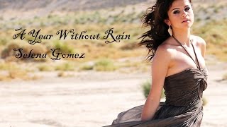 Download lagu Selena Gomez - A Year Without Rain Lyrics