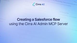 Creating a Salesforce flow using the Cirra AI Admin MCP Server