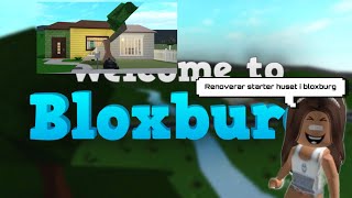 RENOVERAR STARTER HUSET I BLOXBURG!! || Its_Nahla Gaming || Roblox Bloxburg Svenska