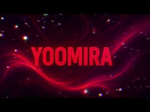 YOOMIRA