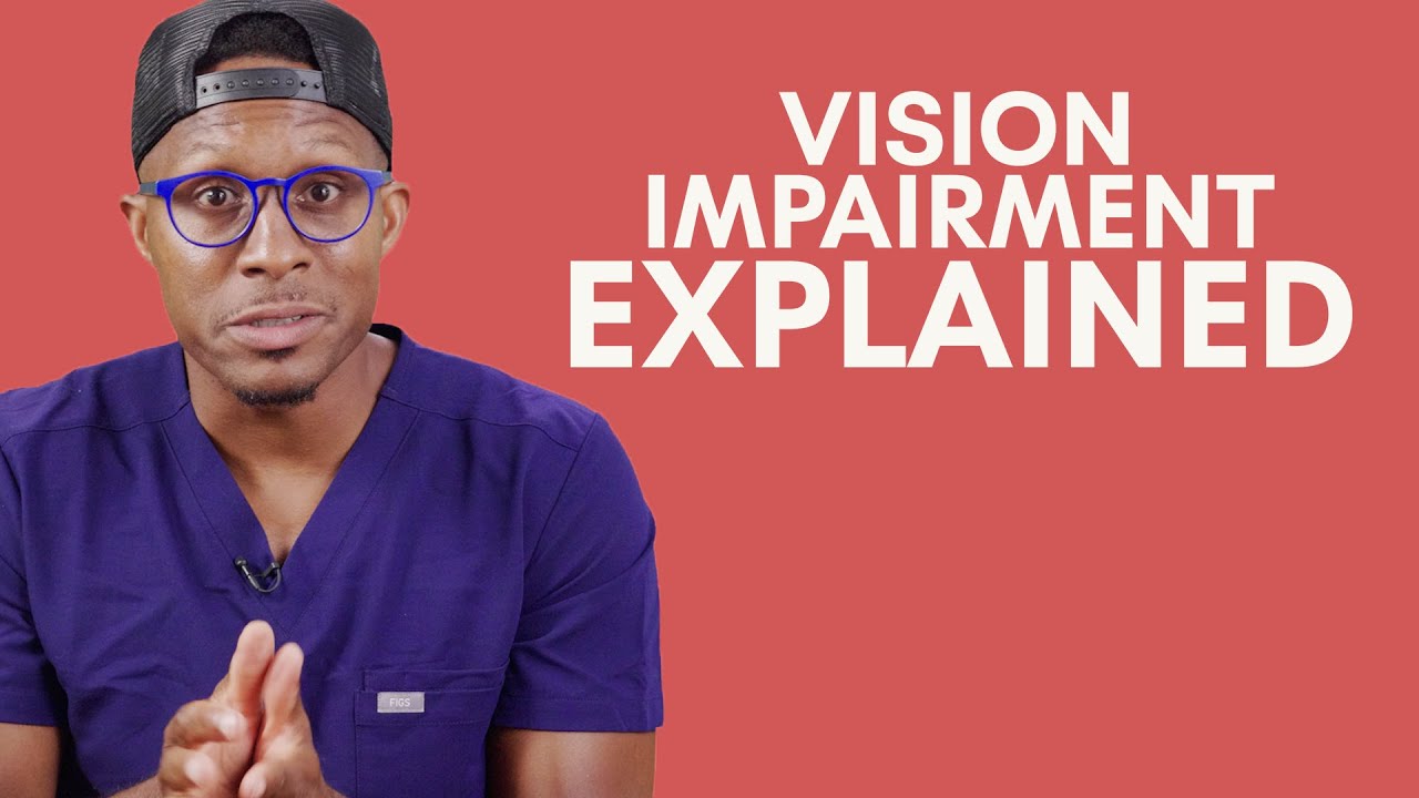5 Common Causes of Vision Impairment Doctors Saying Stuff YouTube
