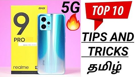 Realme 9 Pro Tips and tricks in tamil
