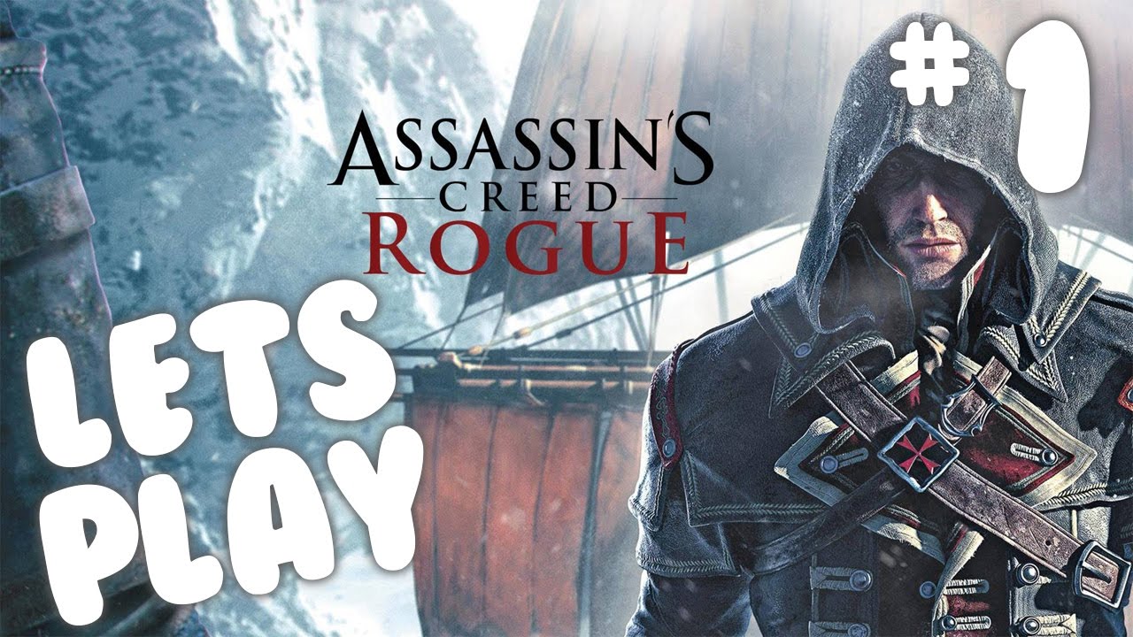Lets play Assassins Creed Rogue - Part 1: It Begins! - YouTube