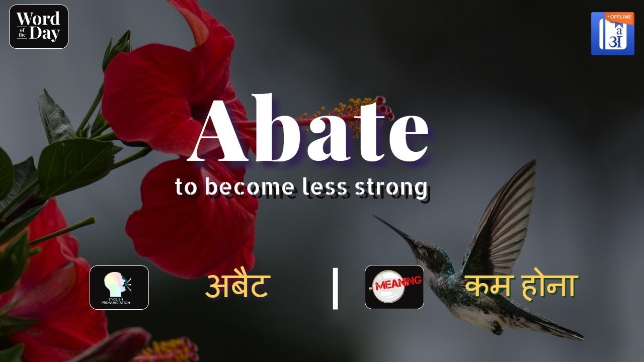 Abate In Hindi - HinKhoj - Dictionary