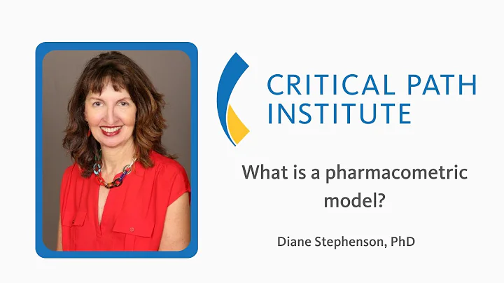 Diane Stephenson - What is a pharmacometric model?