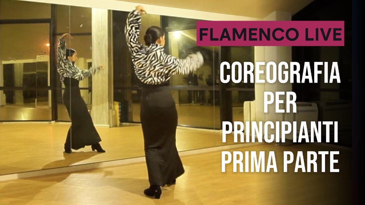 Flamenco per Principianti – Coreografia Base corso FLAMENCO LIVE | PARTE 1 | Inizia da Zero