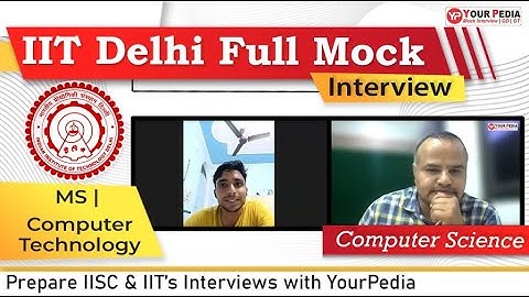 Full Mock Interview for MS Admission in IIT Delhi | CSE | Prepare IIT