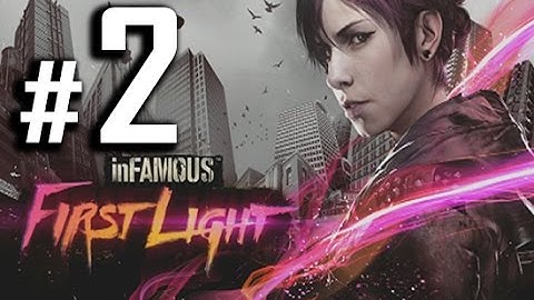 inFamous: First Light Walkthrough Gameplay HD - Shane - Part 2