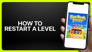 How To Restart a Level in Bus Rush Fever! Tutorial screenshot 4