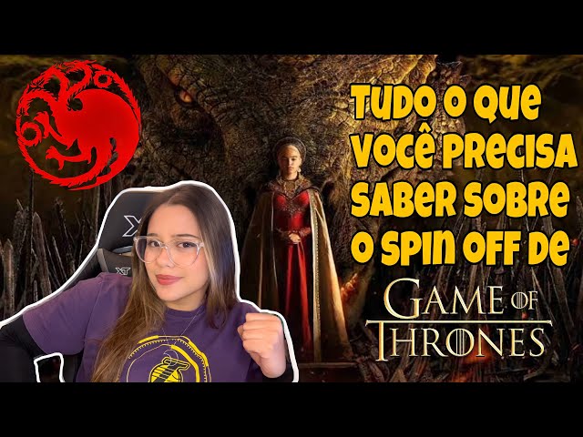 House of the Dragon: tudo o que você precisa saber sobre o novo spin-off de  Game of Thrones