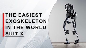 The easiest exoskeleton in the world - Suit X/ NEXT IDEA