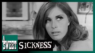 A Sweet Sickness 1968 - And A Disturbing Hollywood Story