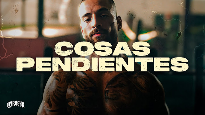 Maluma - COSAS PENDIENTES // Al parecer la baby no me olvidó