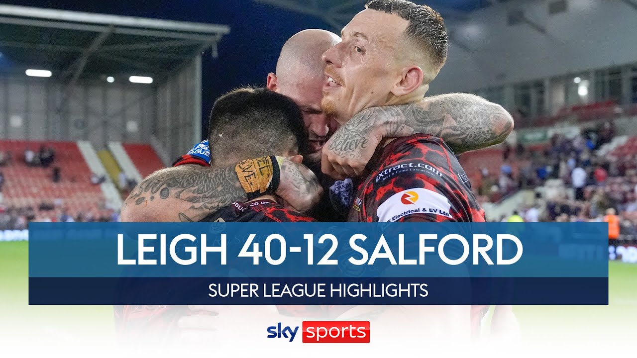 Leigh earn THIRD win of season | Leigh 40-12 Salford | Super League Highlights