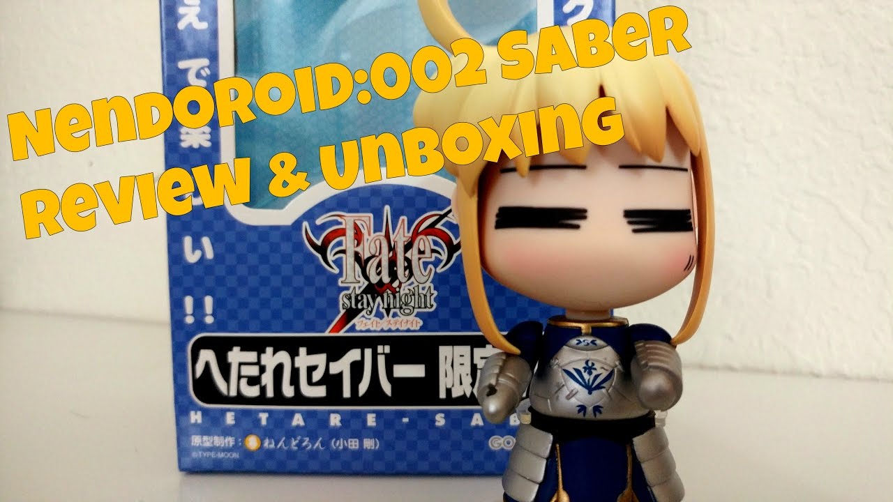【 新品 】nendo Nendoroid: 002 Saber Review & Unboxing - YouTube