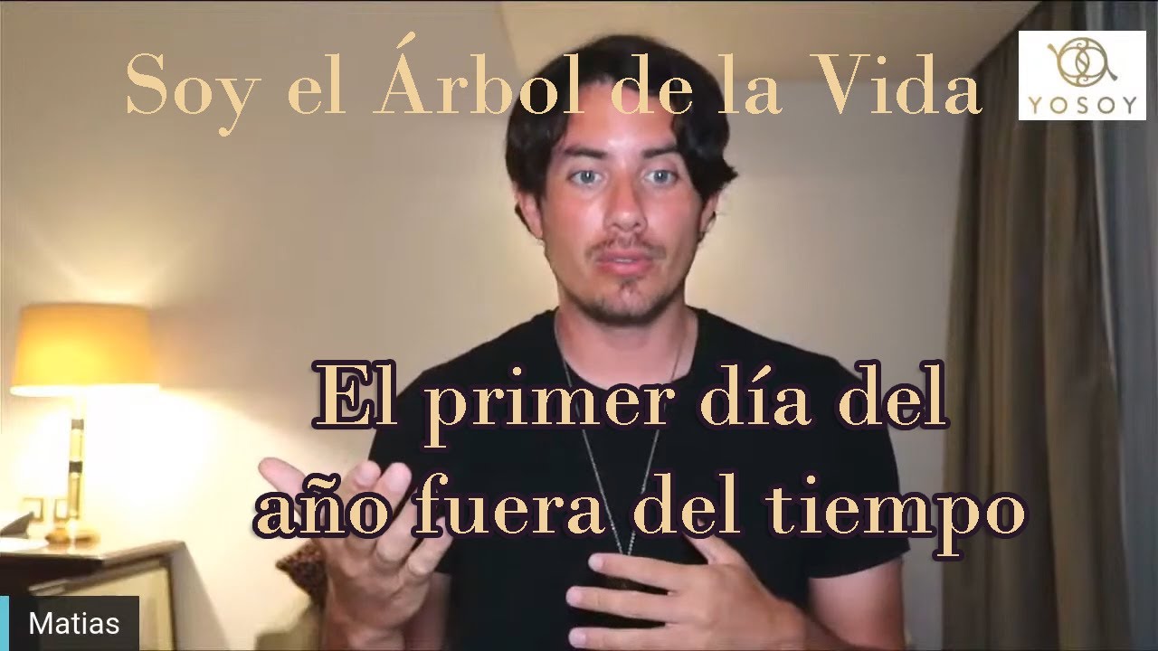 Día 1 - Soy el Árbol de la Vida - Matias De Stefano -