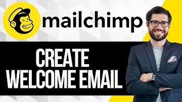 How to Create a Welcome Email in Mailchimp