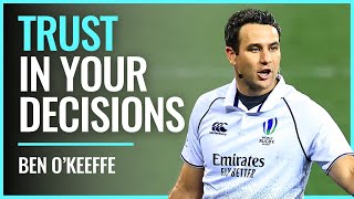 How To Take Criticism & Trust Your Decisions - Ben O'Keeffe