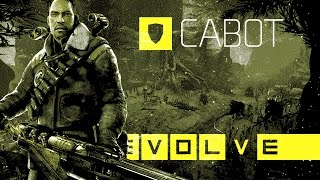 [EVOLVE] Cabot is the Boss