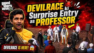 Shreeman Legend Role Play | DEVILRACE ki Surprise Entry as PROFESSOR | GTARP -19 #gta5 #tlrp