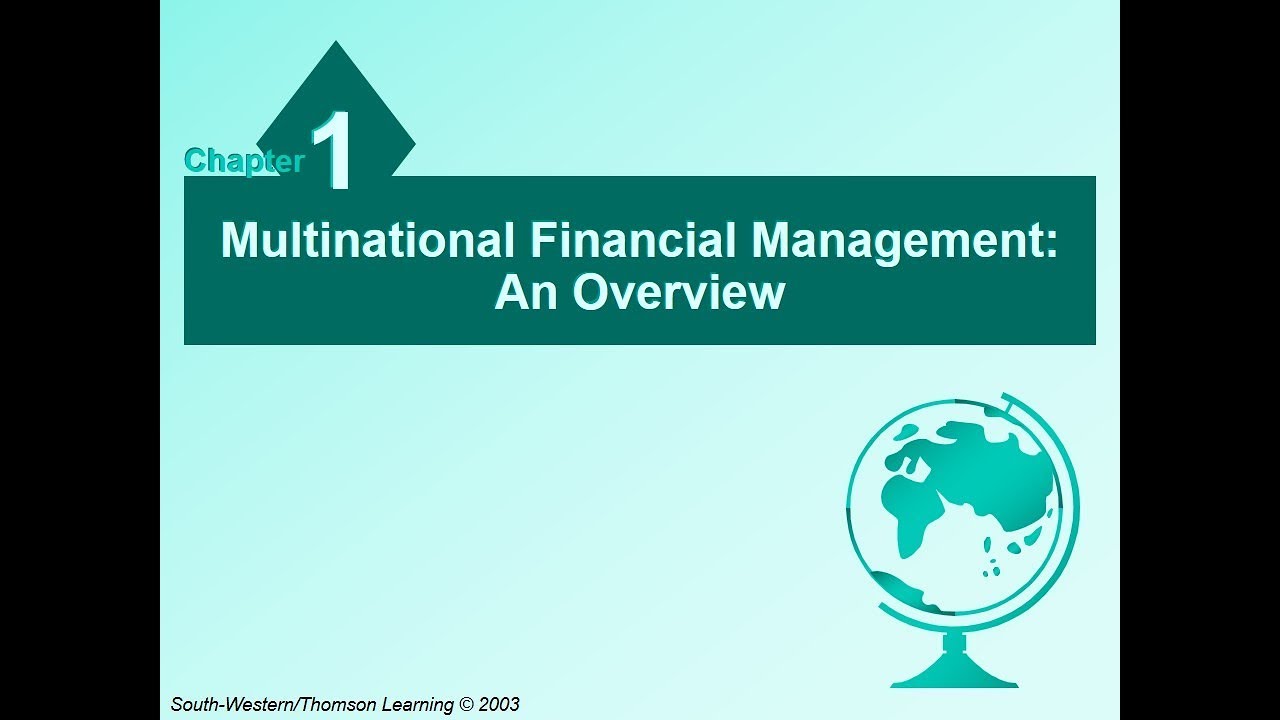 Chapter 1 Multinational Financial Management An Overview Youtube