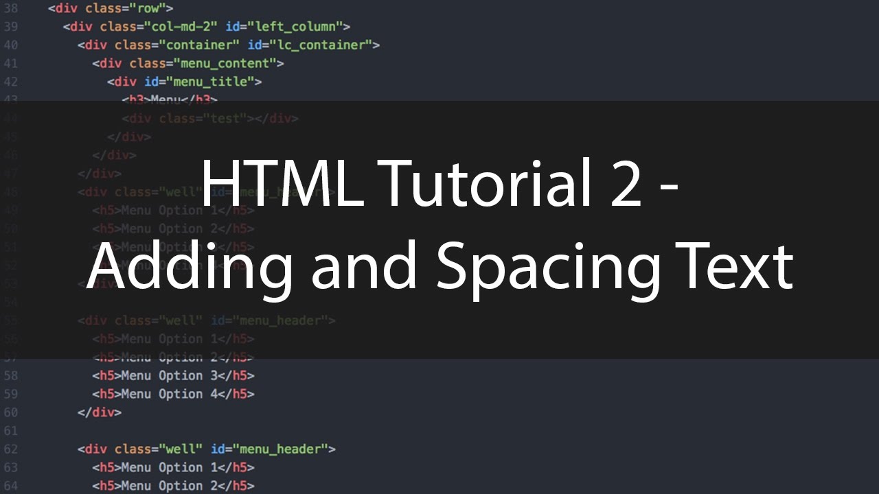 โค้ดเว้นวรรค html  Update New  HTML Tutorial 2 - Adding and Spacing Text