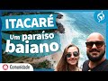 🌴 O QUE FAZER EM ITACARÉ | ROTEIRO ECONÔMICO BAHIA☀️