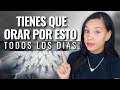 6 Cosas por las que SIEMPRE TIENES que ORAR | JustSarah