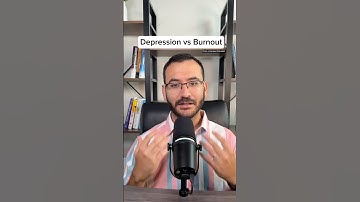 Depression or Burnout? How to Spot The Difference