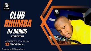 CLUB RHUMBA MZUKA TBT EDITION 1 2023 _  DJ DARIUS
