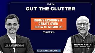 Arguments over India’s GDP growth numbers, data & new methodology, CEA V Anantha Nageswaran joins in