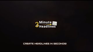 3-Minute Headlines