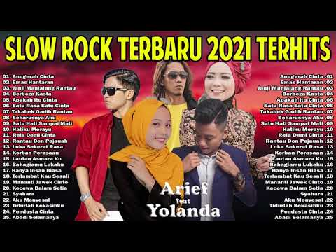 20 Lagu Top Pilihan Yollanda, Arief, Thomas, Aprilian, Fauzana _  Slow Rock Baper Enak Didengar