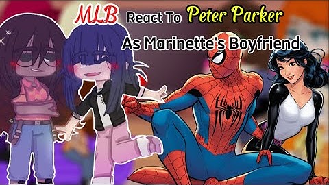 MLB React To Peter Parker As Marinette