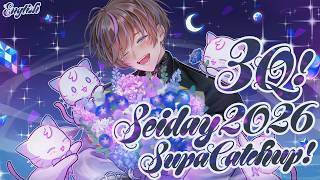 【Chat】It took a minute but let's catchup! SEIDAY2026 Supa-Catchup & Zatsu【NIJISANJI EN | Seible】