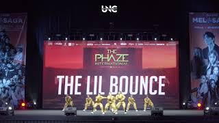 THE LIL BOUNCE - The Phaze International 2023