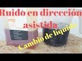 Ruido en direccion asistida  Cambio del liquido  Peugeot, citroen