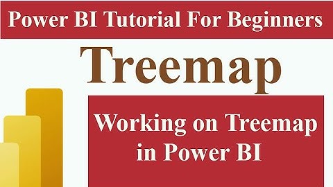 How to Create a Treemap in Power BI ? Step By Step Guide with Practical Example #powerbi