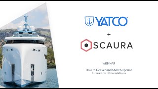 How to Deliver & Share Superior Interactive Presentations with YATCO & Scaura | YATCO Yacht Sales screenshot 5